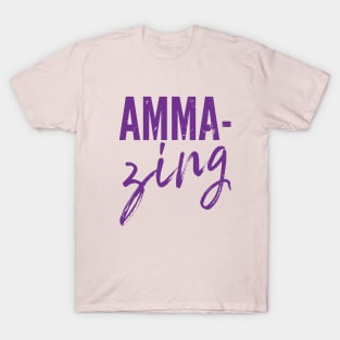 Amma-zing T-Shirt